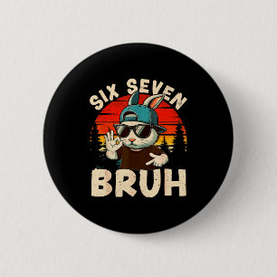 Happy Easter Day 67 Six Seven Bruh Dabbing Bunny S 6 Cm Round Badge