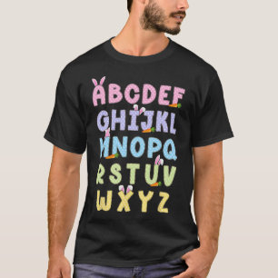 Happy Easter Day Alphabet Abcs Elemeno For Teacher T-Shirt