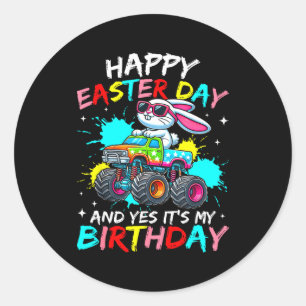 Happy Easter Day And Yes Its My Birthday Truck Bun Classic Round Sticker