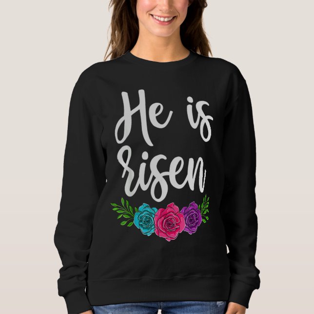 Happy Easter Day Christian , He Is Risen Women Flo Sweatshirt (Front)