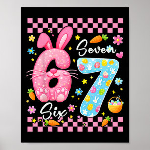 Happy Easter Day Cute Bunny Girls Easter Six Seven Poster