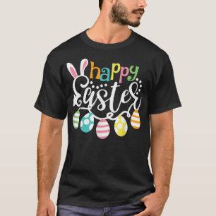 Happy Easter Day Easter Bunny Eggs For Girl Woman T-Shirt