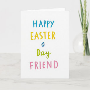 Happy Easter Day Friend Card