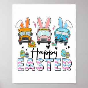 Happy Easter Day Funny School Bus Driver Life Happ Poster