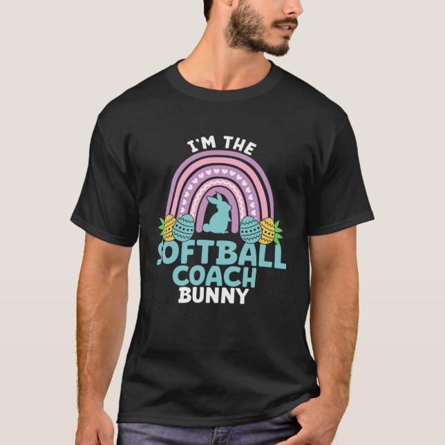 Happy Easter Day I m the Softball Coach Bunny T-Shirt (Front)