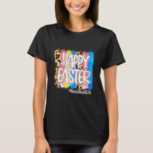 Happy Easter Day Mental Health Life Vintage Leopar T-Shirt