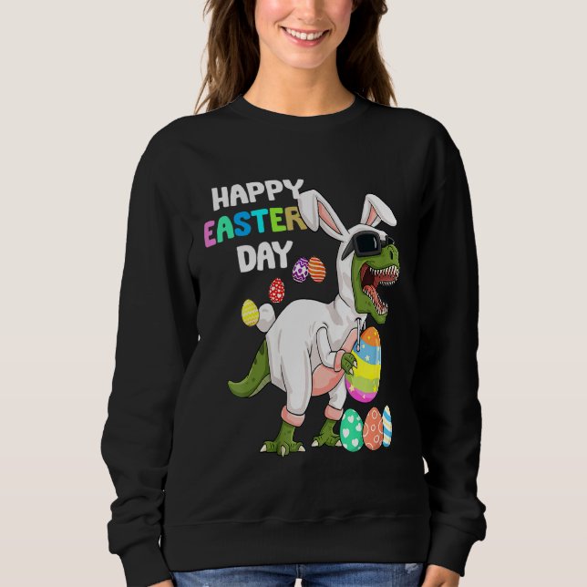 Happy Easter Day Rex Dinosaur Easter Bunny Egg Cos Sweatshirt (Front)