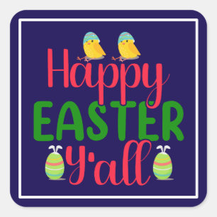 Happy Easter Day Y'all-29791 Square Sticker