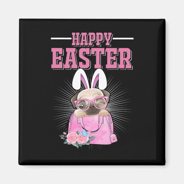 Happy Easter Dog Funny Pug Bunny _1  Magnet (Front)