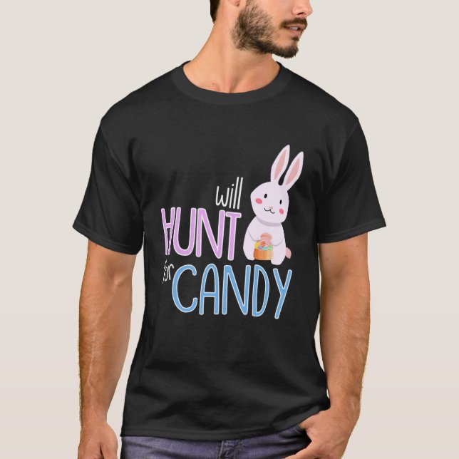 Happy Easter  Egg Hunt For Candy T-Shirt (Front)