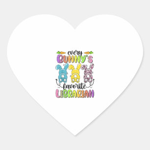Happy Easter Every Bunny Is Favourite Librarian Ra Heart Sticker