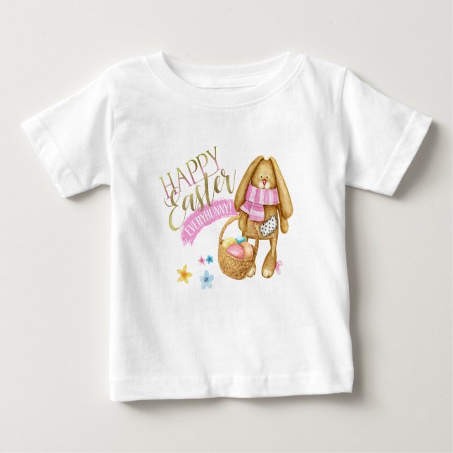 Happy Easter Everybunny ID640 Baby T-Shirt (Front)