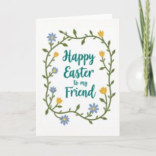 Happy Easter Friend Floral Card