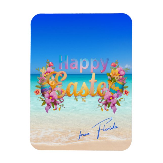 Happy Easter from Florida Tropical Beach Magnet (Vertical)