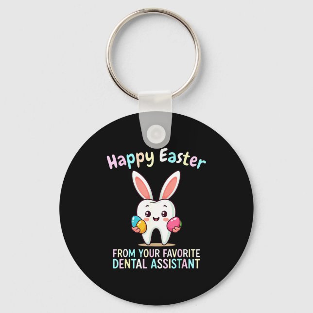 Happy Easter From Your Favorite Dental Istant Funn Key Ring (Front)