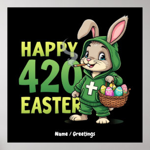 Happy Easter Funny Easter Bunny Design Weed Lover Poster