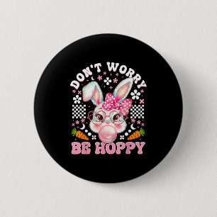 Happy easter groovy bunny face don't worry be 6 cm round badge