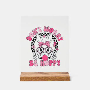 Happy Easter Groovy Bunny Face Don't Worry Be Hopp Acrylic Sign