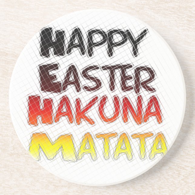 Happy Easter: Hakuna Matata Text Art Design Coaster (Front)