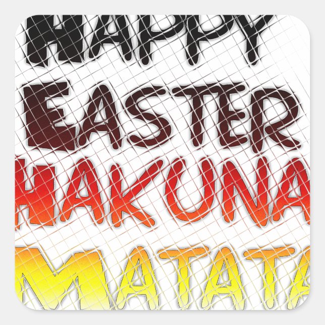Happy Easter: Hakuna Matata Text Art Design Square Sticker (Front)