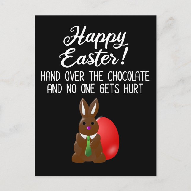 Happy Easter! Hand Over The Chocolate Funny Postcard (Front)