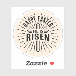 Happy Easter He is risen