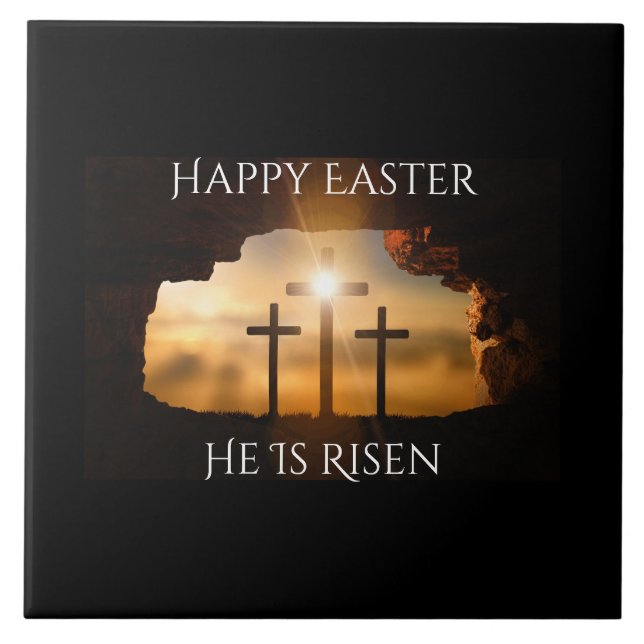 Happy Easter He is Risen Three Crosses Holiday  Ceramic Tile (Front)