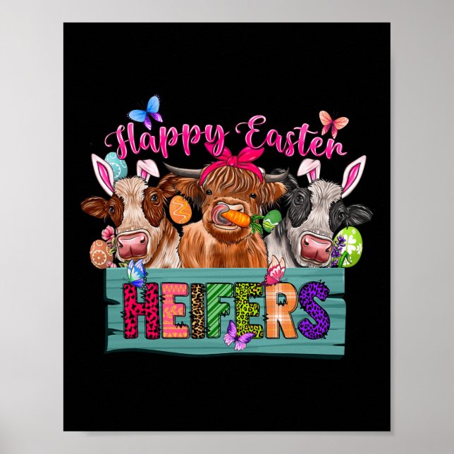 Happy Easter Heifers Easter Cows With Eggs Bunny E Poster (Front)