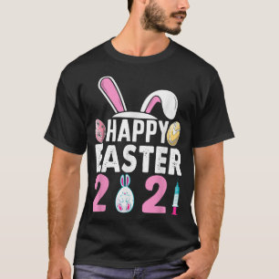 Happy Easter Holiday 2021 T-Shirt