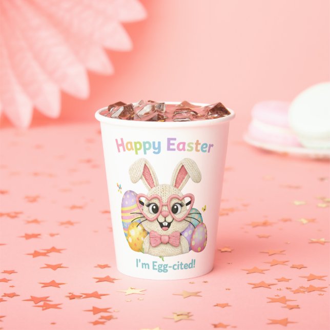 Happy Easter I'm Egg-cited Bunny  Paper Cups (Insitu)