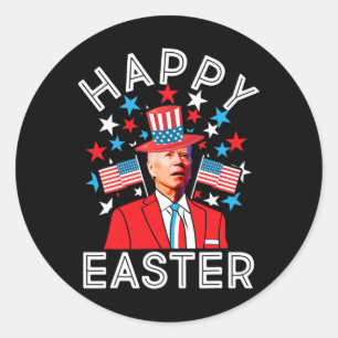 Happy Easter Joe Biden 4th Of July Memorial Indepe Classic Round Sticker