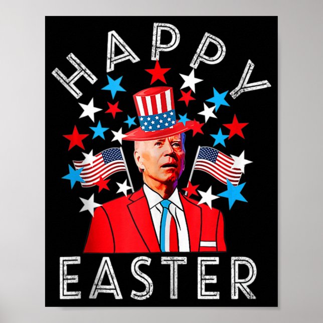 Happy Easter Joe Biden 4th Of July Memorial Indepe Poster (Front)