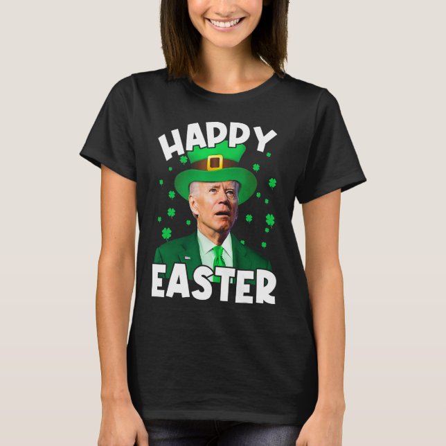 Happy Easter Joe Biden Leprechaun Shamrock St Patr T-Shirt (Front)