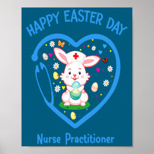 Happy Easter Nurse Practitioner Cute Nurse Easter Poster