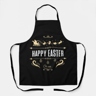 Happy Easter. Oh, Wait... - Santa and Bunny Sleigh Apron