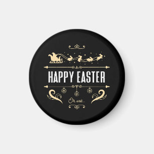Happy Easter. Oh, Wait... - Santa and Bunny Sleigh Magnet