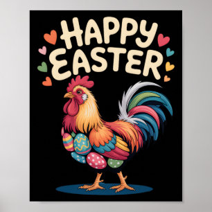 Happy Easter Rooster Chicken Farm Life Poultry Lov Poster