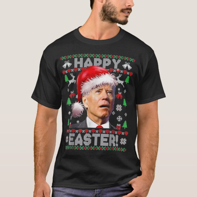 Happy Easter Santa Joe Biden Christmas Ugly Sweate T-Shirt (Front)