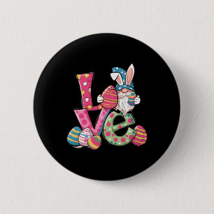 Happy Easter Shirt Gnome Easter Day Love Men Women 6 Cm Round Badge