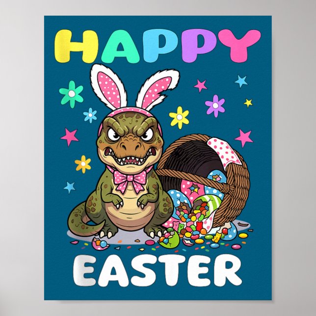 Happy easter t rex dinosaur candy bow easter bunny poster (Front)
