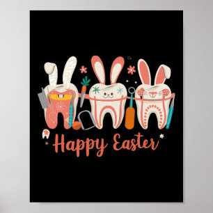 Happy Easter Teeth Tooth Rabbit Ears Dental Dentis Poster