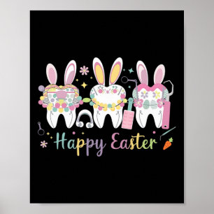 Happy Easter Teeth Tooth Rabbit Ears Dental Dentis Poster