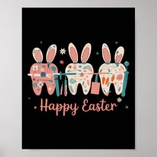 Happy Easter Teeth Tooth Rabbit Ears Dental Dentis Poster