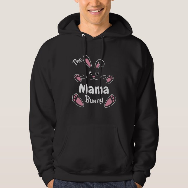 Happy Easter The Mama Bunny  Matching Family Easte Hoodie (Front)