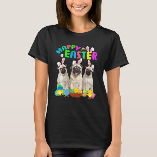 Happy Easter Three Pug Wearing Bunny Ear Pug T-Shirt