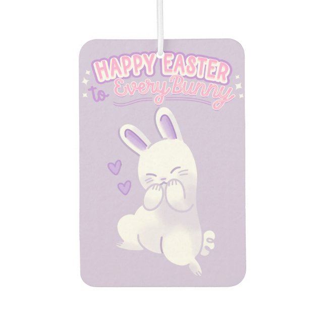 Happy Easter to Every Bunny Car Air Freshener (Front)