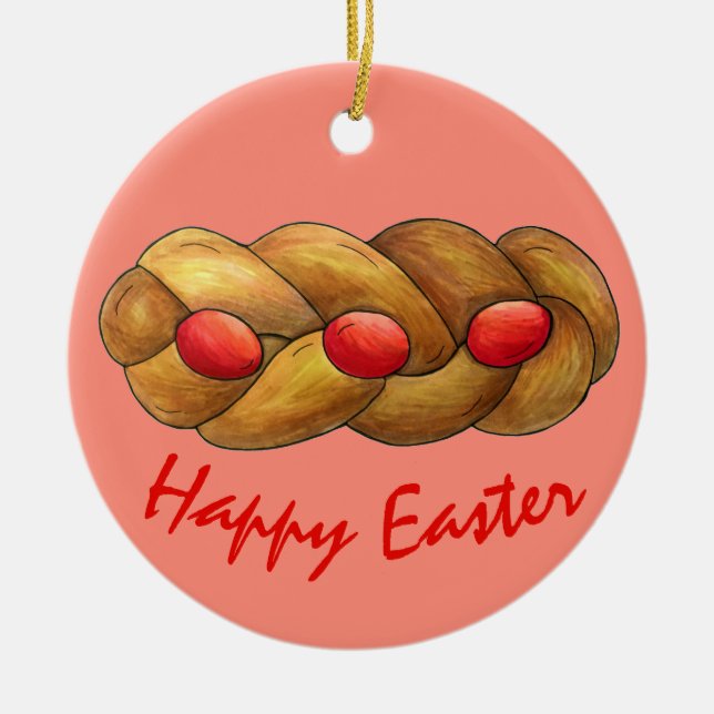 Happy Easter Tsoureki Greek Armenian Holiday Bread Ceramic Ornament (Front)