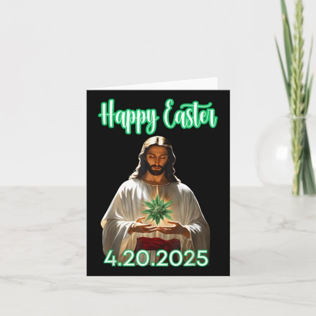 Happy Easter Weed Easter Jesus 2025  Card (Front)