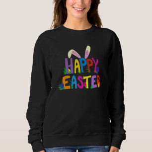 Happy Easter With Colourful Text Bunny Ears & East Sweatshirt