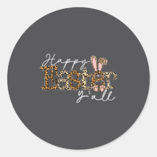 Happy Easter Y All Leopard Bunny Rabbit Eggs Hunti Classic Round Sticker